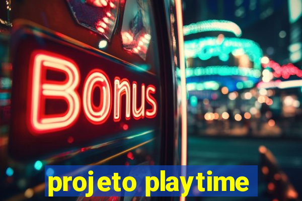 projeto playtime